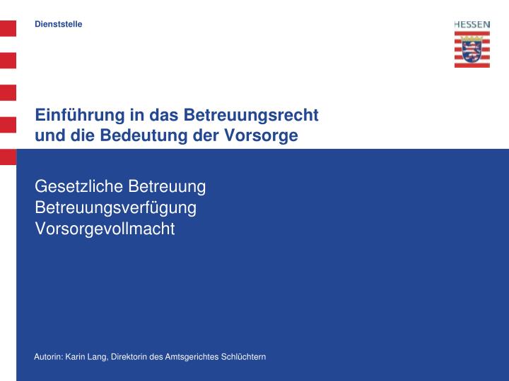 einf hrung in das betreuungsrecht und die bedeutung der vorsorge