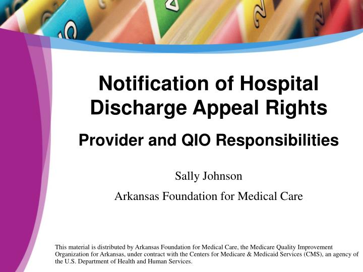 notification of hospital discharge appeal rights provider and qio responsibilities