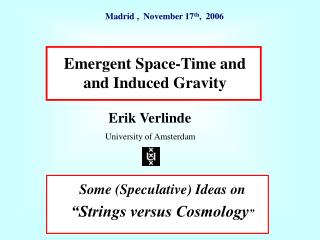Emergent Space-Time and and Induced Gravity
