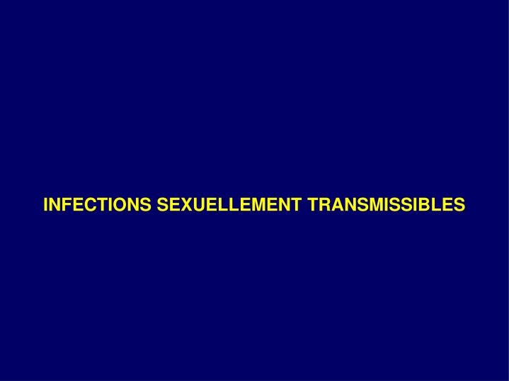 Ppt Infections Sexuellement Transmissibles Powerpoint Presentation Free Download Id 3268349