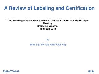 A Review of Labeling and Certification