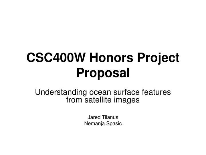 csc400w honors project proposal