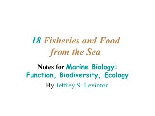 18 Fisheries and Food from the Sea