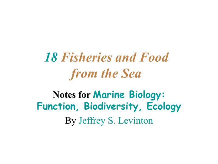 18 fisheries and food from the sea
