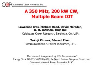 A 350 MHz, 200 kW CW, Multiple Beam IOT