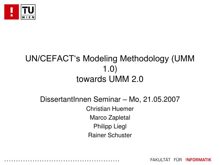 un cefact s modeling methodology umm 1 0 towards umm 2 0