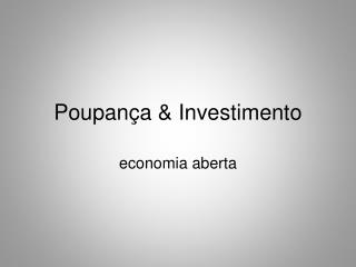 poupan a investimento