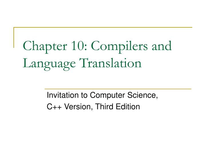chapter 10 compilers and language translation