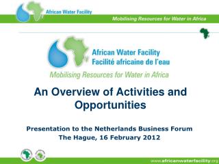 Presentation to the Netherlands Business Forum The Hague, 16 February 2012