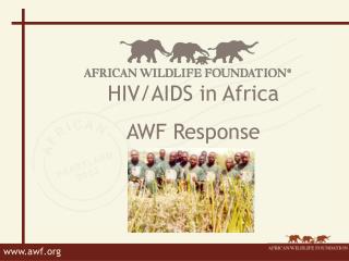 HIV/AIDS in Africa AWF Response