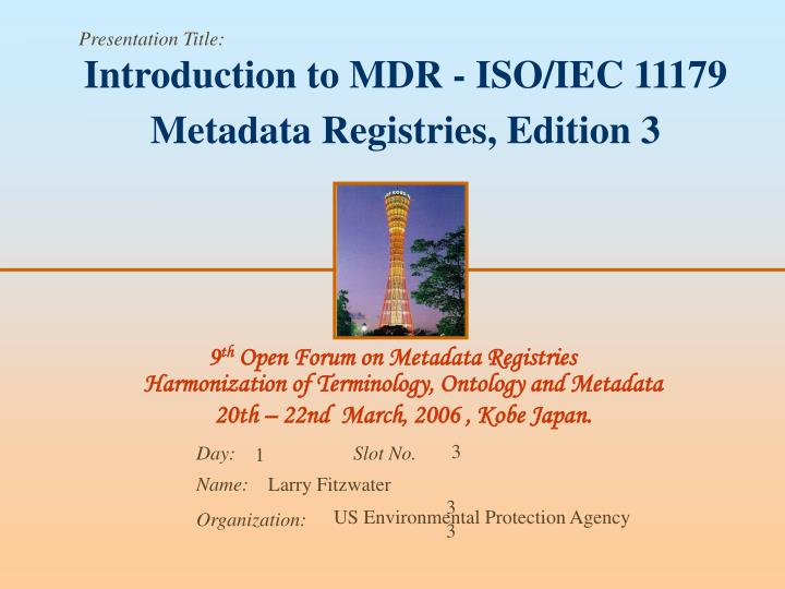 introduction to mdr iso iec 11179 metadata registries edition 3