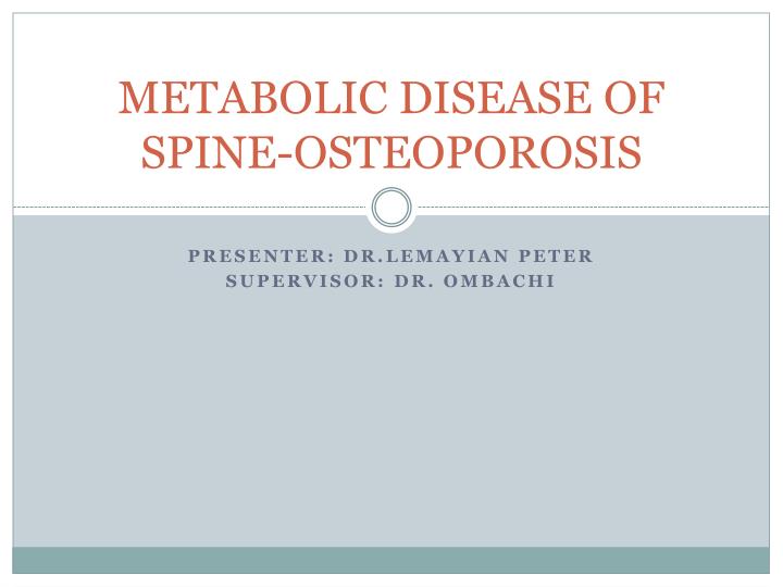 metabolic disease of spine osteoporosis