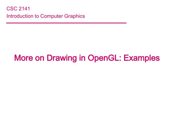 csc 2141 introduction to computer graphics