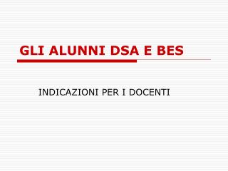 gli alunni dsa e bes