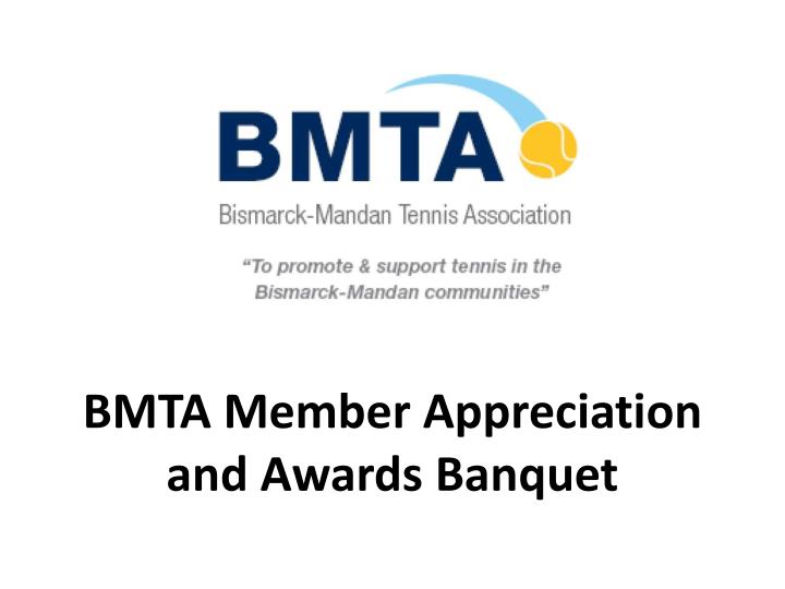 bmta member appreciation and awards banquet