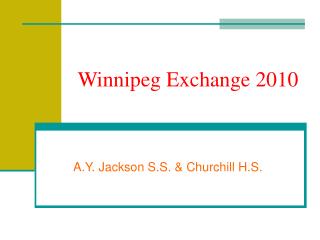 Winnipeg Exchange 2010