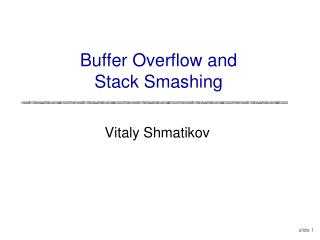 Buffer Overflow and Stack Smashing