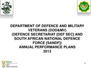 DEPARTMENT OF DEFENCE AND MILITARY VETERANS (DOD&amp;MV)