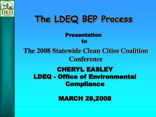 The LDEQ BEP Process