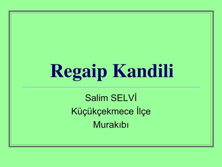 regaip kandili