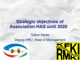 Strategic objectives of Association-HAS until 2020