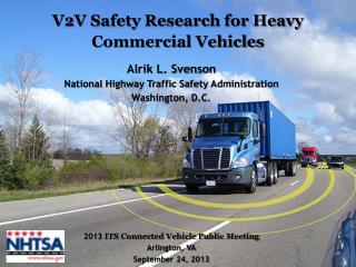 V2V Safety Research for Heavy Commercial Vehicles