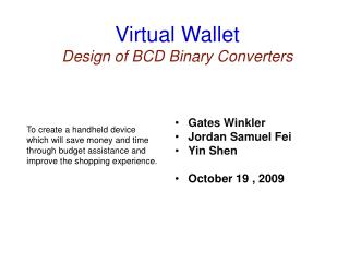 Virtual Wallet Design of BCD Binary Converters