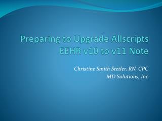Preparing to Upgrade Allscripts EEHR v10 to v11 Note