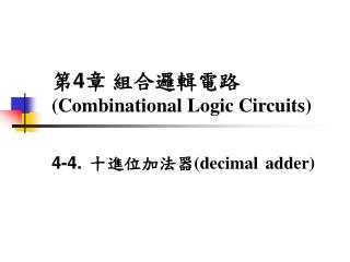4 combinational logic circuits