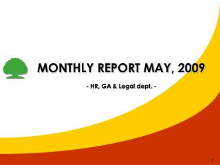 MONTHLY REPORT MAY, 2009 - HR, GA &amp; Legal dept. -