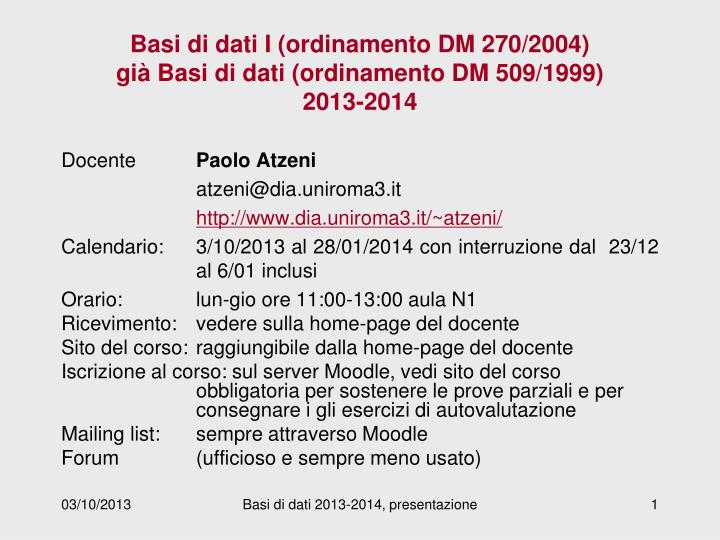 basi di dati i ordinamento dm 270 2004 gi basi di dati ordinamento dm 509 1999 2013 2014