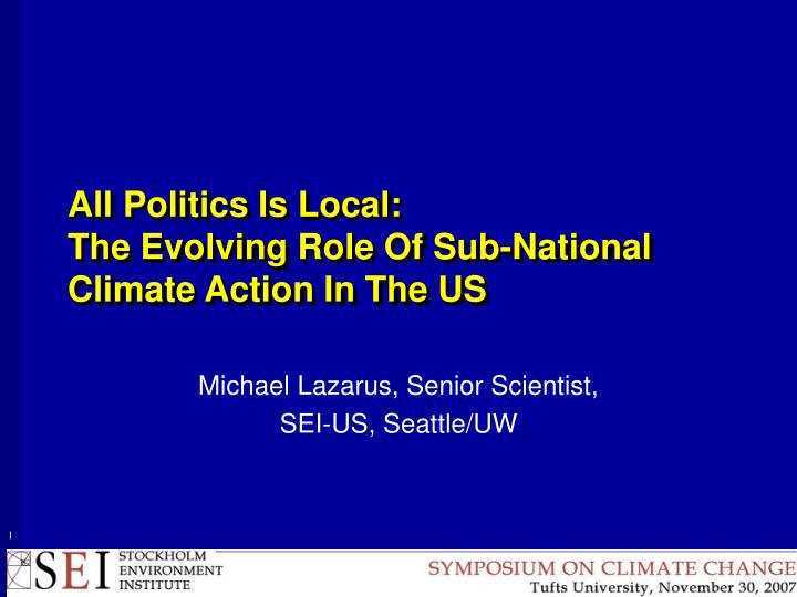 all politics is local the evolving role of sub national climate action in the us