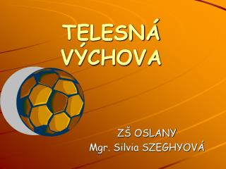 telesn v chova