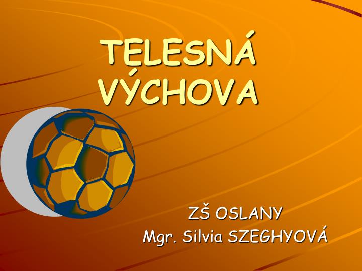 telesn v chova