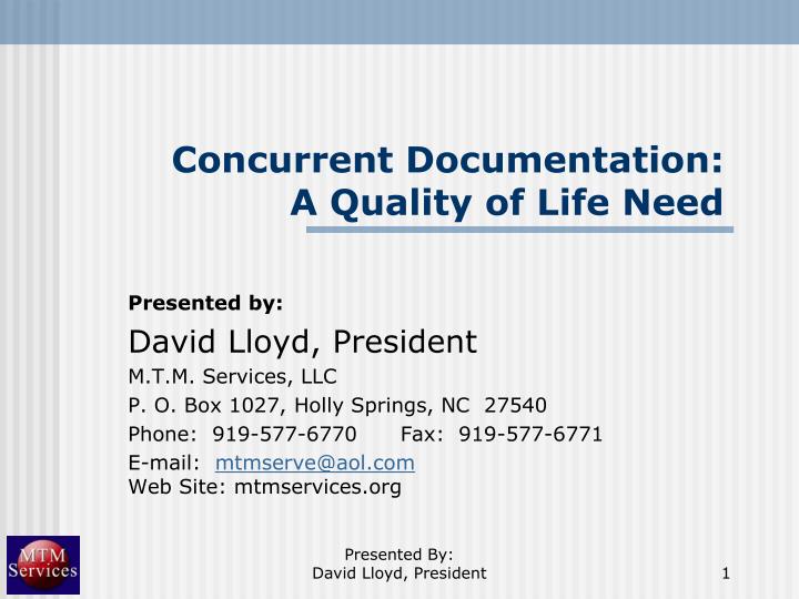 concurrent documentation a quality of life need