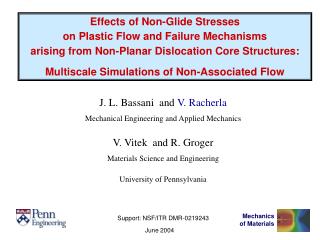 J. L. Bassani and V. Racherla Mechanical Engineering and Applied Mechanics