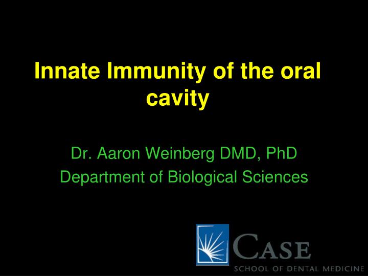 innate immunity of the oral cavity