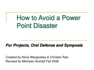 How to Avoid a Power Point Disaster
