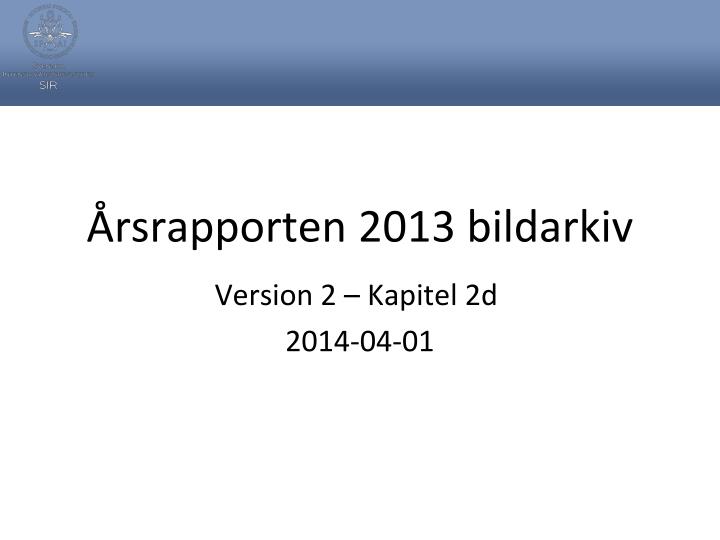 rsrapporten 2013 bildarkiv