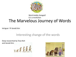 The Marvelous Journey of Words