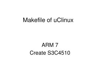 makefile of uclinux