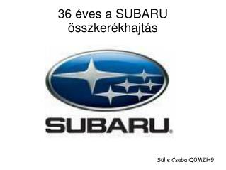 36 ves a subaru sszker khajt s