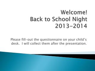 Welcome! Back to School Night 2013-2014