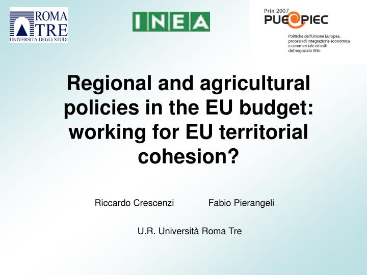 regional and agricultural policies in the eu budget working for eu territorial cohesion