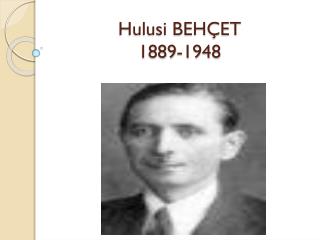 hulusi beh et 1889 1948