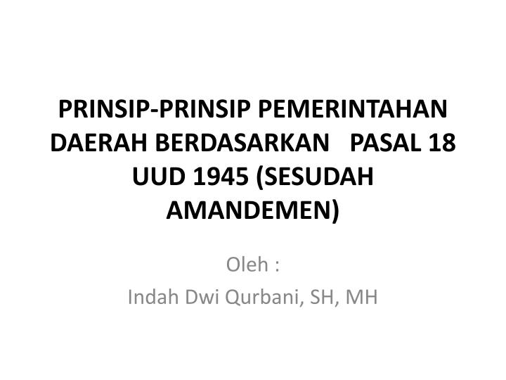 prinsip prinsip pemerintahan daerah berdasarkan pasal 18 uud 1945 sesudah amandemen