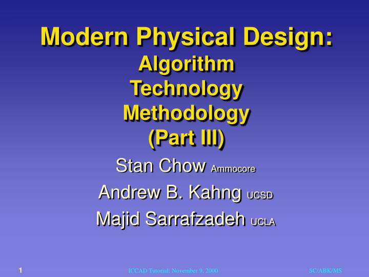 modern physical design algorithm technology methodology part iii
