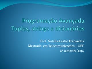 programa o avan ada tuplas strings e dicion rios