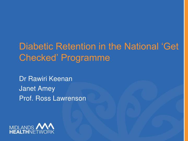 diabetic retention in the national get checked programme