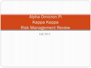 Alpha Omicron Pi Kappa Kappa Risk Management Review